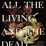 خرید و دانلود نسخه کامل کتاب All the Living and the Dead: From Embalmers to Executioners, an Exploration of the People Who Have Made Death Their Life’s Work