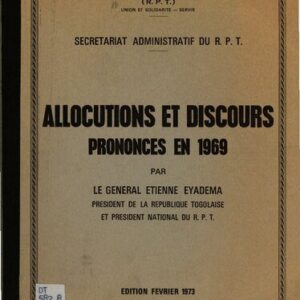 خرید و دانلود نسخه کامل کتاب Allocutions et discours prononcés en 1969 par le général Étienne Eyadéma