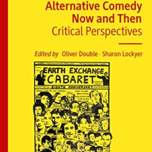 خرید و دانلود نسخه کامل کتاب Alternative Comedy Now and Then: Critical Perspectives