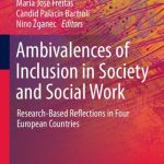 خرید و دانلود نسخه کامل کتاب Ambivalences of Inclusion in Society and Social Work: Research-Based Reflections in Four European Countries