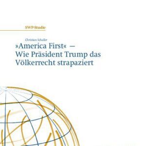 خرید و دانلود نسخه کامل کتاب »America First« – Wie Präsident Trump das Völkerrecht strapaziert