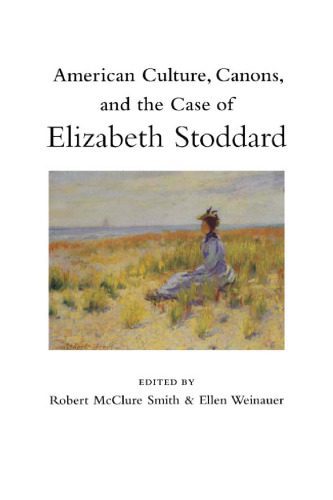 خرید و دانلود نسخه کامل کتاب American Culture, Canons, and the Case of Elizabeth Stoddard_68e5de8b4b7e8.jpeg خرید و دانلود نسخه کامل کتاب American Culture, Canons, and the Case of Elizabeth Stoddard
