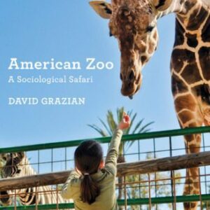خرید و دانلود نسخه کامل کتاب American Zoo: A Sociological Safari