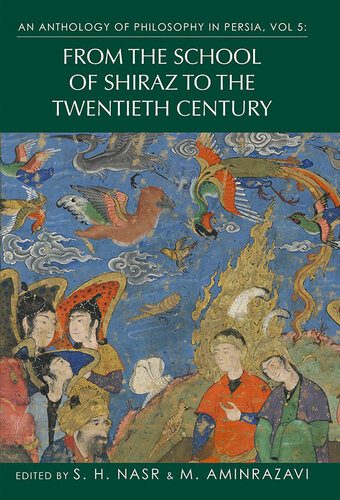 خرید و دانلود نسخه کامل کتاب An Anthology of Philosophy in Persia. Vol. 5. From the School of Shiraz to the Twentieth Century_68fb508609d1e.jpeg خرید و دانلود نسخه کامل کتاب An Anthology of Philosophy in Persia. Vol. 5. From the School of Shiraz to the Twentieth Century