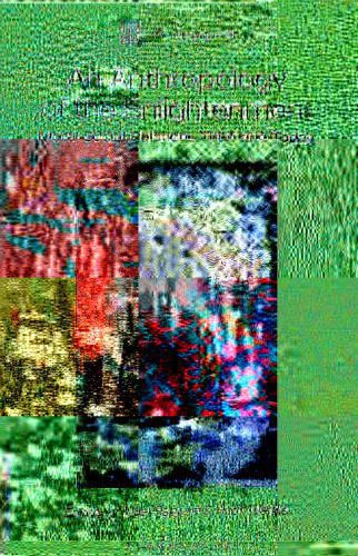 خرید و دانلود نسخه کامل کتاب An Anthropology of the Enlightenment: Moral Social Relations Then and Today_68e65f8c6fb11.jpeg خرید و دانلود نسخه کامل کتاب An Anthropology of the Enlightenment: Moral Social Relations Then and Today