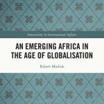 خرید و دانلود نسخه کامل کتاب An Emerging Africa in the Age of Globalisation