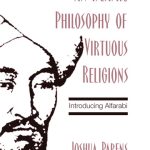 خرید و دانلود نسخه کامل کتاب An Islamic Philosophy of Virtuous Religions: Introducing Alfarabi