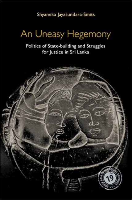 خرید و دانلود نسخه کامل کتاب An Uneasy Hegemony: Politics of State-building and Struggles for Justice in Sri Lanka_68e9d816026c5.jpeg خرید و دانلود نسخه کامل کتاب An Uneasy Hegemony: Politics of State-building and Struggles for Justice in Sri Lanka