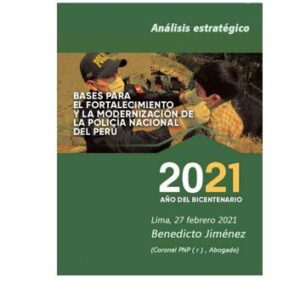 خرید و دانلود نسخه کامل کتاب Análisis estratégico “Bases para el fortalecimiento y la modernización de la Policía Nacional del Perú 2021”