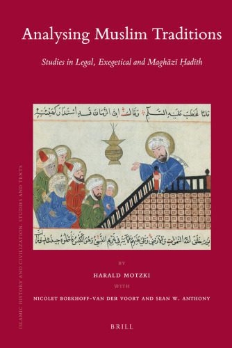 خرید و دانلود نسخه کامل کتاب Analysing Muslim Traditions (Islamic History and Civilization)_68e5e340ba7c2.jpeg خرید و دانلود نسخه کامل کتاب Analysing Muslim Traditions (Islamic History and Civilization)