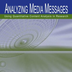 خرید و دانلود نسخه کامل کتاب Analyzing Media Messages: Using Quantitative Content Analysis in Research (Lea Communication Series)