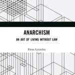 خرید و دانلود نسخه کامل کتاب Anarchism. An Art of Living Without Law