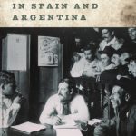 خرید و دانلود نسخه کامل کتاب Anarchist Immigrants in Spain and Argentina