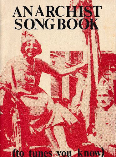 خرید و دانلود نسخه کامل کتاب Anarchist Songbook: (to tunes you know)_68e88c52a1e1b.jpeg خرید و دانلود نسخه کامل کتاب Anarchist Songbook: (to tunes you know)