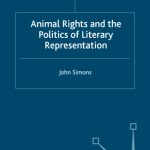 خرید و دانلود نسخه کامل کتاب Animal Rights and the Politics of Literary Representation