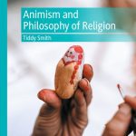 خرید و دانلود نسخه کامل کتاب Animism and Philosophy of Religion