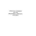 خرید و دانلود نسخه کامل کتاب Anselm of Canterbury (1033-1109). Philosophical Theology and Ethics: Proceedings of the Third International Conference of Medieval Philosophy, held at the Pontifical Catholic University of Rio Grande do Sul (PUCRS), Porto Alegre / Brazil (02-04 September 2009)