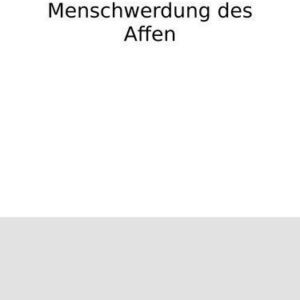 خرید و دانلود نسخه کامل کتاب Anteil der Arbeit an der Menschwerdung des Affen