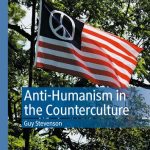 خرید و دانلود نسخه کامل کتاب Anti-Humanism in the Counterculture