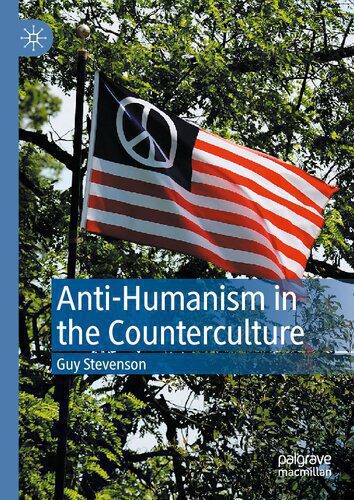 خرید و دانلود نسخه کامل کتاب Anti-Humanism in the Counterculture_68e5d8ed2c0f6.jpeg خرید و دانلود نسخه کامل کتاب Anti-Humanism in the Counterculture