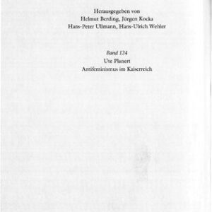 خرید و دانلود نسخه کامل کتاب Antifeminismus im Kaiserreich: Diskurs, soziale Formation und politische Mentalität