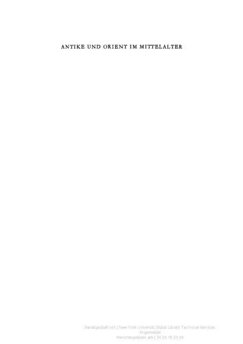 خرید و دانلود نسخه کامل کتاب Antike und Orient im Mittelalter. Vorträge der Kölner Mediaevistentagungen 1956-1959_68febf33b7798.jpeg خرید و دانلود نسخه کامل کتاب Antike und Orient im Mittelalter. Vorträge der Kölner Mediaevistentagungen 1956-1959