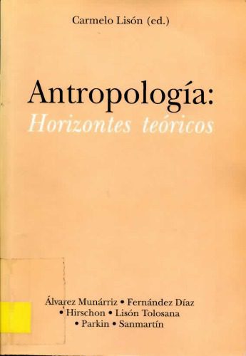 خرید و دانلود نسخه کامل کتاب Antropología: Horizontes Teóricos_68fc71f3e9d1d.jpeg خرید و دانلود نسخه کامل کتاب Antropología: Horizontes Teóricos