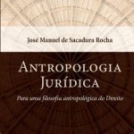 خرید و دانلود نسخه کامل کتاب Antropologia Jurídica: Para Uma Filosofia Antropológica do Direito