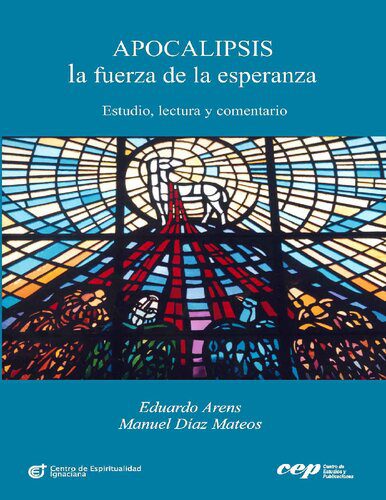 خرید و دانلود نسخه کامل کتاب Apocalipsis: la fuerza de la esperanza. Estudio, lectura y comentario_68e1f83ac9fde.jpeg خرید و دانلود نسخه کامل کتاب Apocalipsis: la fuerza de la esperanza. Estudio, lectura y comentario