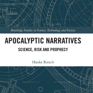 خرید و دانلود نسخه کامل کتاب Apocalyptic Narratives: Science, Risk and Prophecy