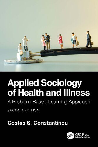 خرید و دانلود نسخه کامل کتاب Applied Sociology of Health and Illness: A Problem-Based Learning Approach_68f843c03754a.jpeg خرید و دانلود نسخه کامل کتاب Applied Sociology of Health and Illness: A Problem-Based Learning Approach
