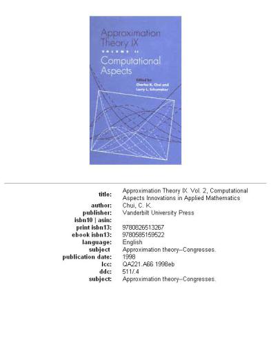 خرید و دانلود نسخه کامل کتاب Approximation Theory IX: Theoretical aspects_68ec159d399b0.jpeg خرید و دانلود نسخه کامل کتاب Approximation Theory IX: Theoretical aspects