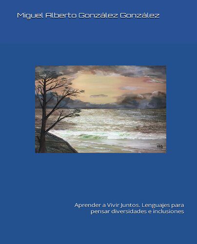 خرید و دانلود نسخه کامل کتاب Aprender a vivir juntos. Lenguajes para pensar diversidades e inclusiones_68fb43103f7a7.jpeg خرید و دانلود نسخه کامل کتاب Aprender a vivir juntos. Lenguajes para pensar diversidades e inclusiones