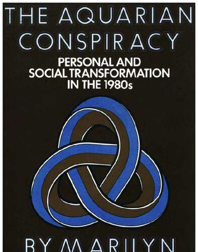 خرید و دانلود نسخه کامل کتاب Aquarian Conspiracy; Personal and Social Transformation in the 1980’s_68f825bdda4be.jpeg خرید و دانلود نسخه کامل کتاب Aquarian Conspiracy; Personal and Social Transformation in the 1980’s