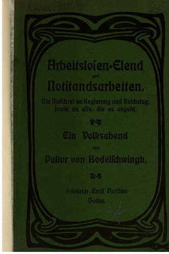 خرید و دانلود نسخه کامل کتاب Arbeitslosen-Elend und Notstandsarbeiten : Ein Notschrei an Regierung und Reichstag, sowie an alle, die es angeht_68f884bcce8bb.jpeg خرید و دانلود نسخه کامل کتاب Arbeitslosen-Elend und Notstandsarbeiten : Ein Notschrei an Regierung und Reichstag, sowie an alle, die es angeht