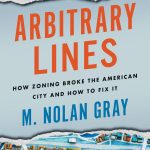 خرید و دانلود نسخه کامل کتاب Arbitrary Lines: How Zoning Broke the American City and How to Fix It