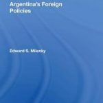 خرید و دانلود نسخه کامل کتاب Argentina’s Foreign Policy