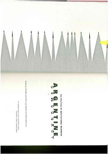 خرید و دانلود نسخه کامل کتاب Argentine Democracy: The Politics of Institutional Weakness_68ec23417d18f.jpeg خرید و دانلود نسخه کامل کتاب Argentine Democracy: The Politics of Institutional Weakness