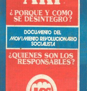 خرید و دانلود نسخه کامل کتاب ARI (Alianza Revolucionaria de Izquierda) ¿porqué [sic] y cómo se desintegró? ¿quiénes son los responsables?: Documento del Movimiento Revolucionario Socialista