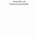 خرید و دانلود نسخه کامل کتاب Aristoteles als Naturwissenschaftler
