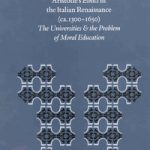 خرید و دانلود نسخه کامل کتاب Aristotle’s Ethics in the Italian Renaissance (ca. 1300-1650): The universities and the problem of moral education