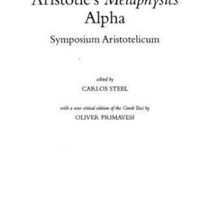 خرید و دانلود نسخه کامل کتاب Aristotle’s Metaphysics Alpha. Symposium Aristotelicum