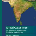 خرید و دانلود نسخه کامل کتاب Armed Coexistence: The Dynamics of the Intractable Sino-Indian Border Dispute