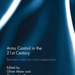 خرید و دانلود نسخه کامل کتاب Arms Control in the 21st Century: Between Coercion and Cooperation