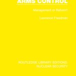 خرید و دانلود نسخه کامل کتاب Arms Control: Management or Reform?