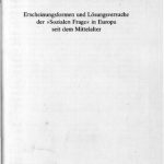 خرید و دانلود نسخه کامل کتاب Armut in der Geschichte : Erscheinungsformen und Lösungsversuche der »Sozialen Frage« in Europa seit dem Mittelalter