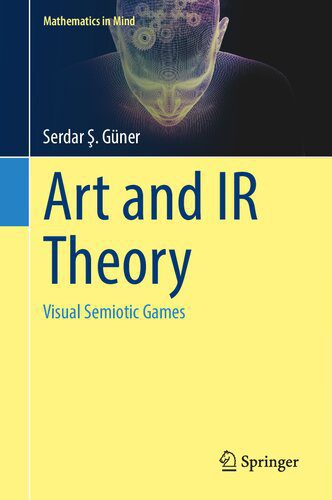 خرید و دانلود نسخه کامل کتاب Art and IR Theory: Visual Semiotic Games_68f677df5da2d.jpeg خرید و دانلود نسخه کامل کتاب Art and IR Theory: Visual Semiotic Games