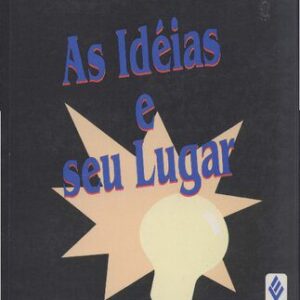 خرید و دانلود نسخه کامل کتاب As idéias e seu lugar : ensaios sobre as teorias do desenvolvimento