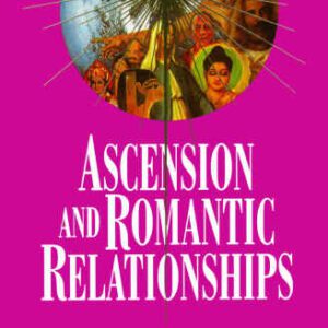 خرید و دانلود نسخه کامل کتاب Ascension and Romantic Relationships