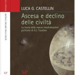 خرید و دانلود نسخه کامل کتاب Ascesa e declino delle civiltà. La teoria delle macro-trasformazioni politiche di A. J. Toynbee